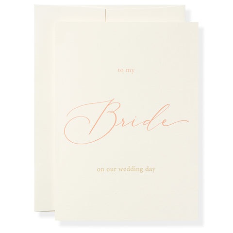 To My Bride Greeting Card